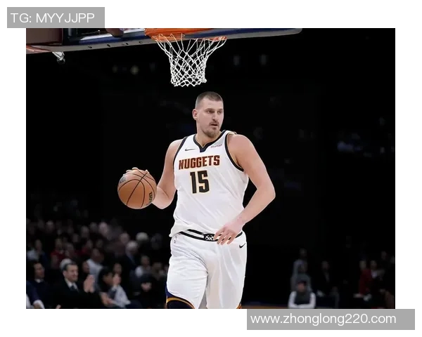 约基奇再创历史三双纪录掘金成功锁定西部第一宝座